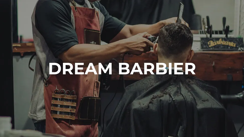 Projet vidéo Dream Barbier réalisé par Alan Brière Films